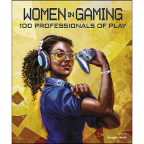 Women in Gaming 100 Professionals of Play