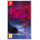 Killer Frequency