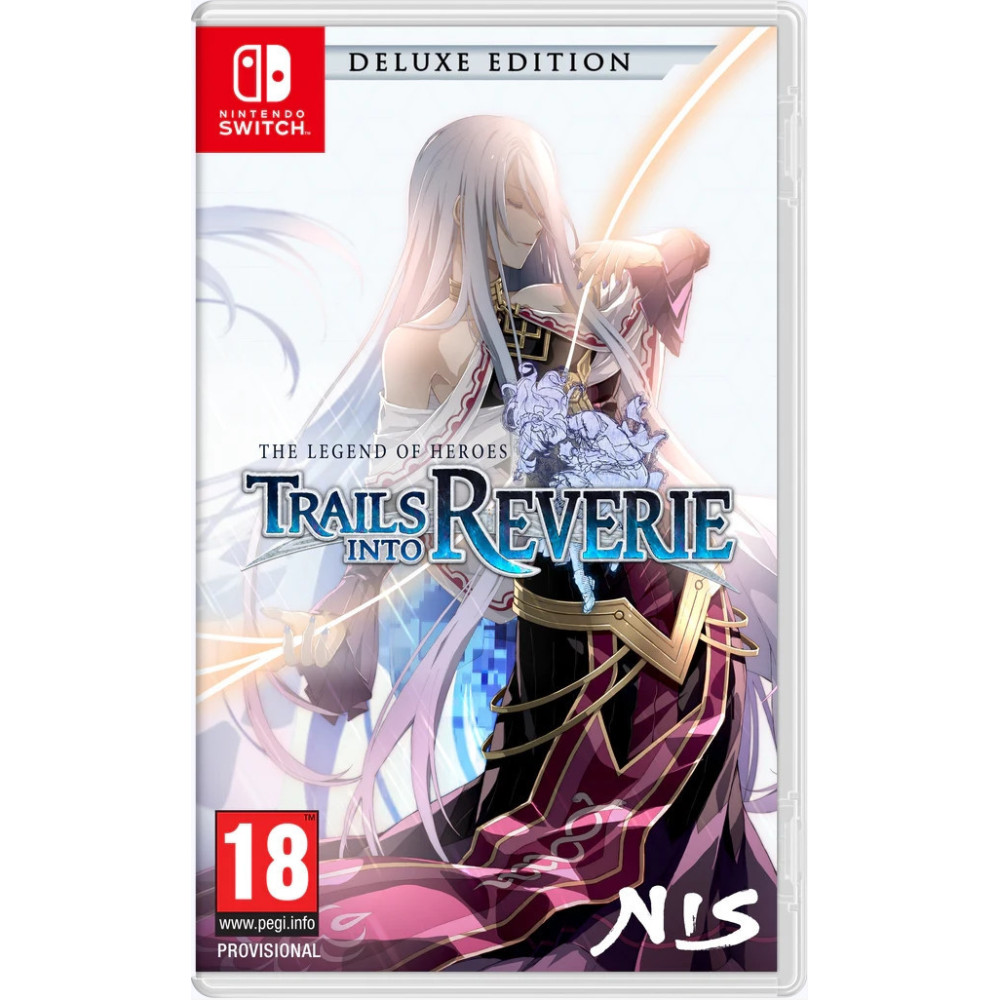 The Legend of Heroes Trails into Reverie Deluxe Edition The Legend of Heroes Trails into Reverie Deluxe Edition