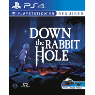 Down the Rabbit Hole (PSVR Required)