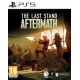The Last Stand: Aftermath